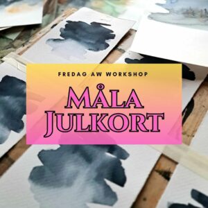 Julkort i akvarell syns i bakgrunden. Text måla julkort.